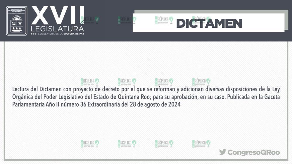 Aprueba XVII Legislatura reformas a su Ley Orgánica y otras iniciativas